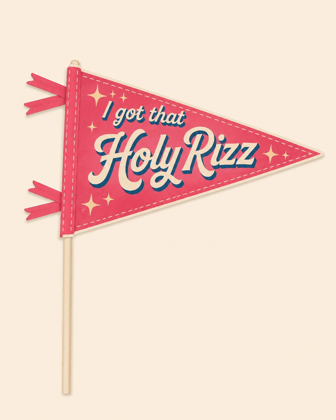 Holy Smoak Studios Holy Rizz finished pennant on a stick, I Got That Holy Rizz design, Camp Believers wholesale product