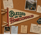 Holy Smoak Studios Blessed Are the Homeschooled pennant on cork board with mountain photo, wholesale faith-based product