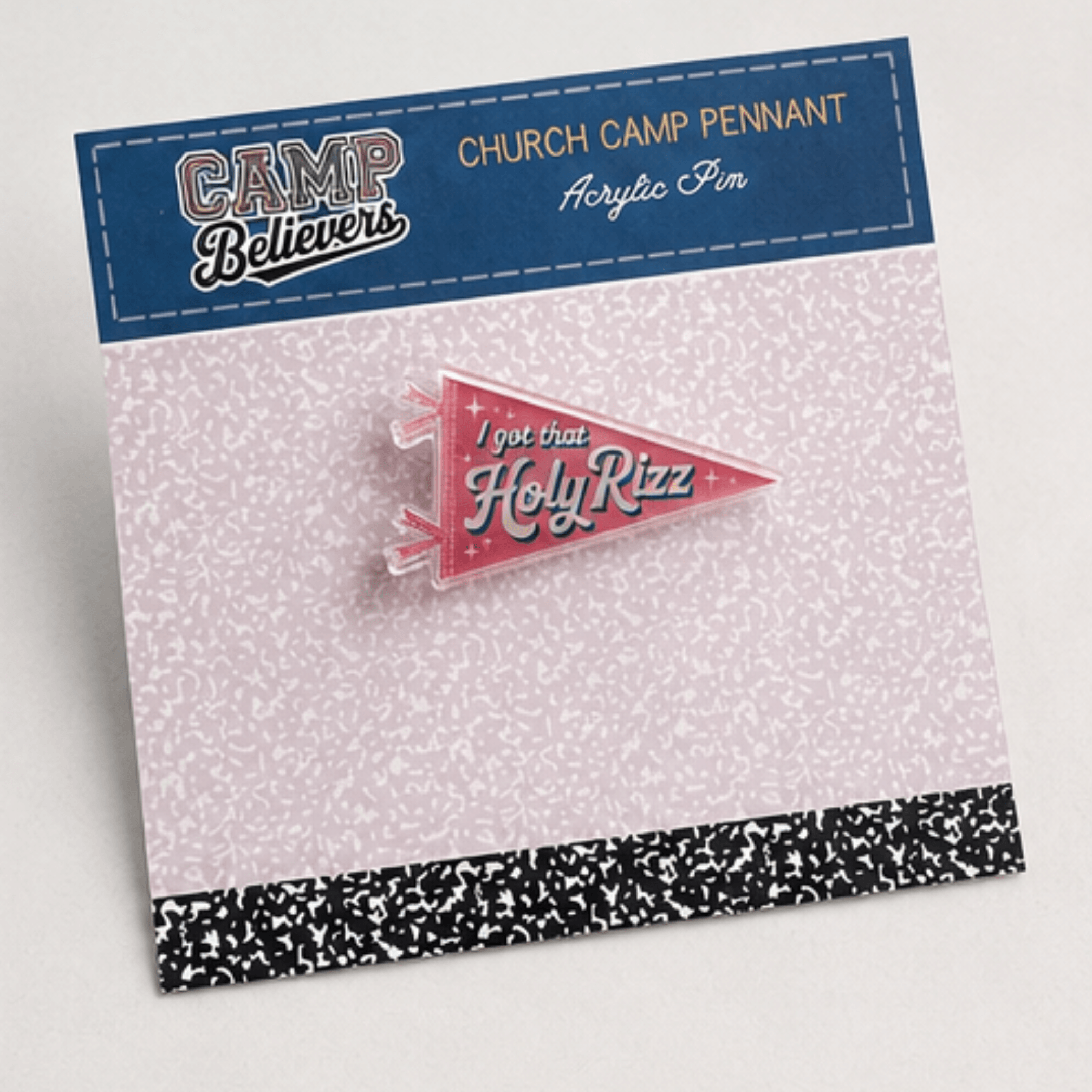 Holy Smoak Studios Holy Rizz Camp Believers acrylic pennant pin on retail card, wholesale Christian faith accessory